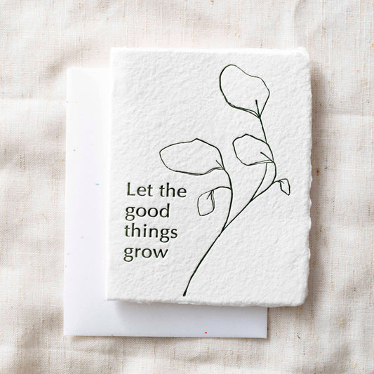 Final Stock | Let the Good Things Grow | Flower Themed Card